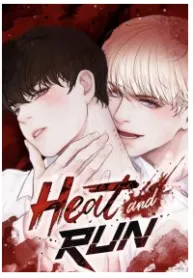 Heat and Run