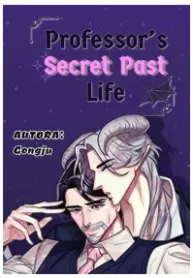 Professor’s Secret Past Life