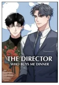 The Director Who Buys Me Dinner