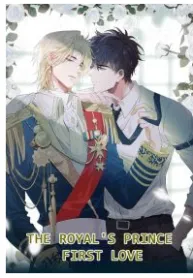 The Royal Prince’s First Love