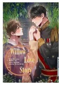 Willow love story